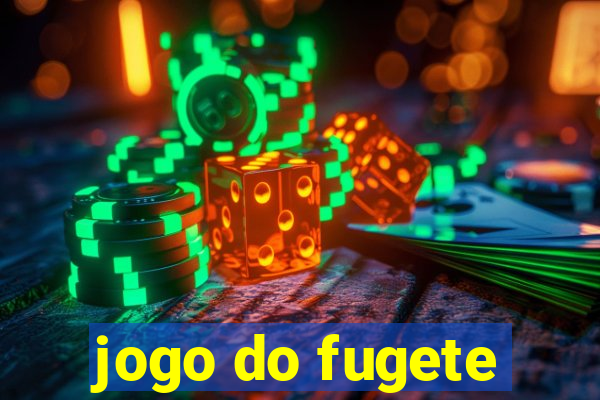 jogo do fugete